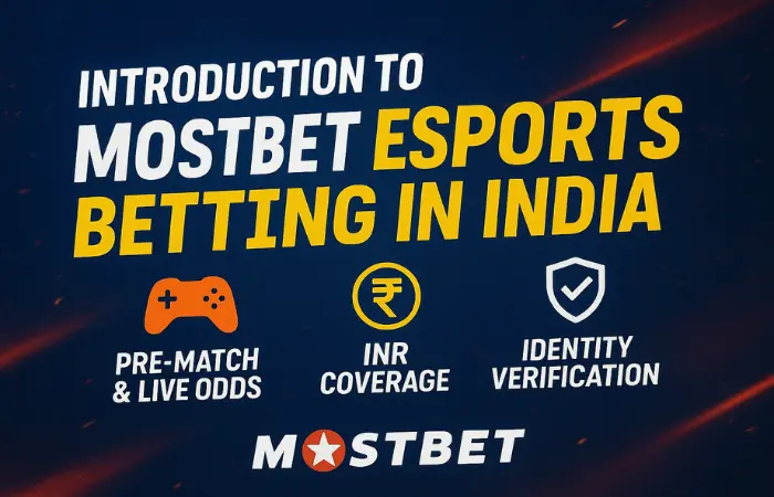 Introduction to Mostbet Esports Betting in India